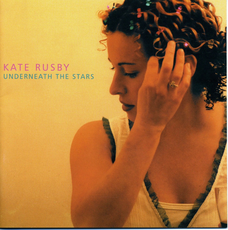 Kate Rusby - Underneath the Stars